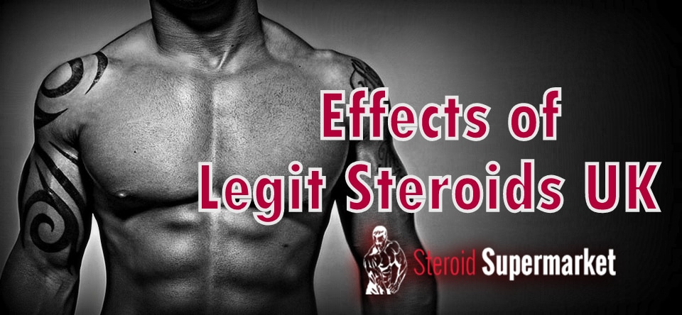 effects of Legit steroid supplier UK